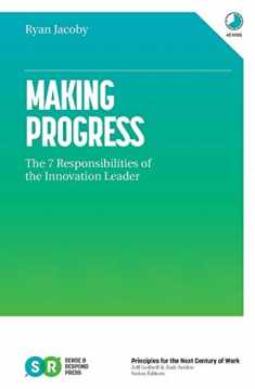 Making Progress: The 7 Responsibilities of the Innovation Leader