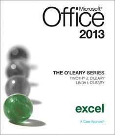 The O'Leary Series: Microsoft Office Excel 2013, Introductory