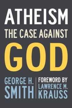 Atheism: The Case Against God (The Skeptic's Bookshelf)