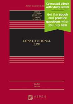 Constitutional Law [Connected eBook with Study Center] (Aspen Casebook)