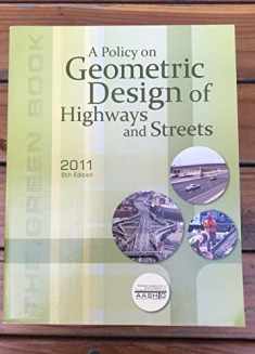A Policy on Geometric Design of Highways and Streets 2011