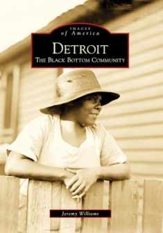 Detroit: The Black Bottom Community (Images of America)