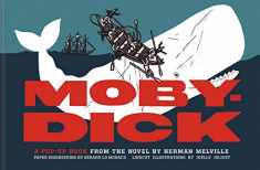 Moby-Dick: A Pop-Up Book from the Novel by Herman Melville (Pop Up Books for Adults and Kids, Classic Books for Kids, Interactive Books for Adults and Children)