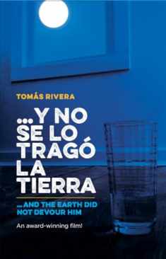 Y no se lo tragó la tierra/ And the Earth Did Not Devour Him (Spanish and English Edition)
