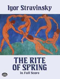 The Rite of Spring in Full Score (Dover Music Scores) by Igor Stravinsky (1989-01-01) (Dover Orchestral Music Scores)