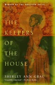 The Keepers of the House: Pulitzer Prize Winner