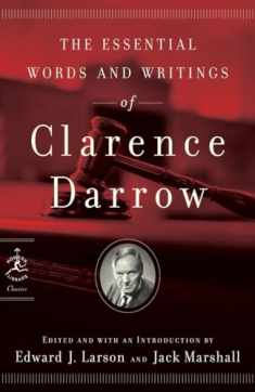 The Essential Words and Writings of Clarence Darrow (Modern Library Classics)