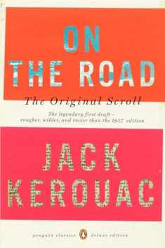On the Road: The Original Scroll (Penguin Classics Deluxe Edition)