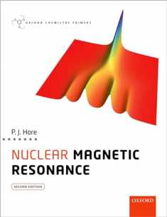Nuclear Magnetic Resonance (Oxford Chemistry Primers)