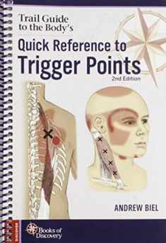 Trail Guide to the Body's Quick Reference to Trigger Points