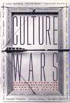 Culture Wars: Documents from the Recent Controversies in the Arts