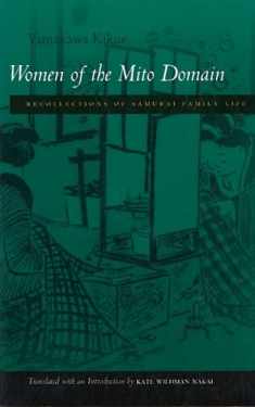 Women of the Mito Domain: Recollections of Samurai Family Life