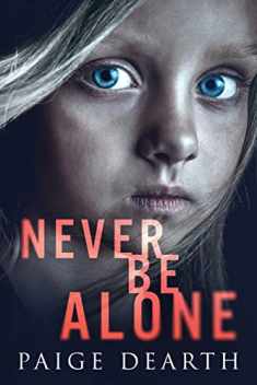Never Be Alone (Home Street Home Series)