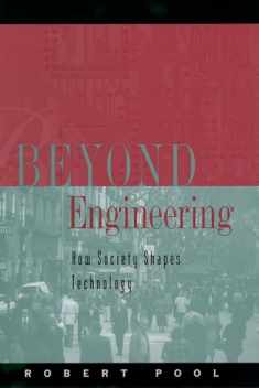 Beyond Engineering: How Society Shapes Technology (Sloan Technology)