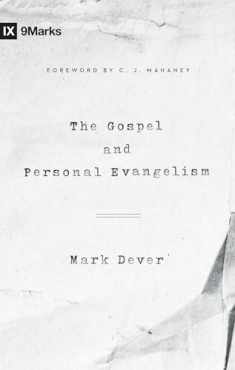 The Gospel and Personal Evangelism (9Marks)