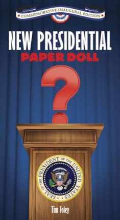President Donald J. Trump Paper Dolls: Commemorative Inaugural Edition (Dover Paper Dolls)