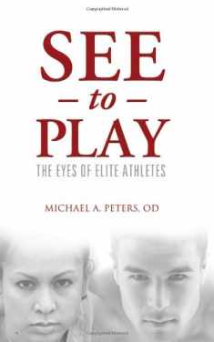 See To Play: The Eyes of Elite Athletes
