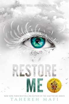 Restore Me (Shatter Me Book 4)
