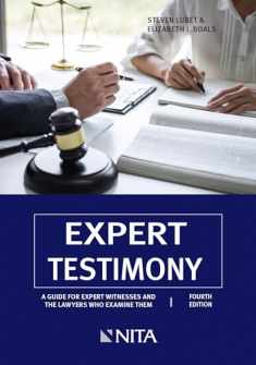 Expert Testimony: A Guide for Expert Witnesses and the Lawyers Who Examine Them (NITA)