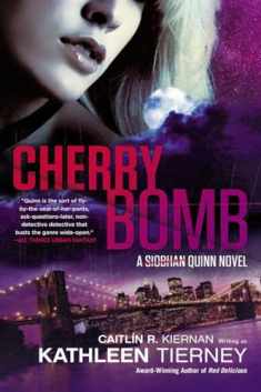 Cherry Bomb (A Siobhan Quinn Novel)