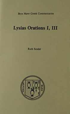 Orations 1 and 3 (Bryn Mawr Commentaries, Greek) (Ancient Greek and English Edition)