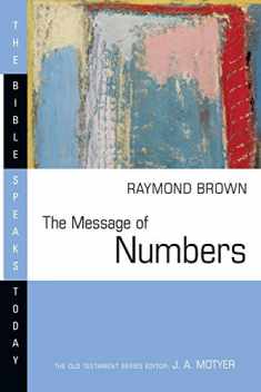 The Message of Numbers: Journey to the Promised Land (The Bible Speaks Today Series)