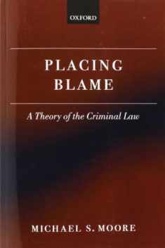 Placing Blame: A Theory of the Criminal Law