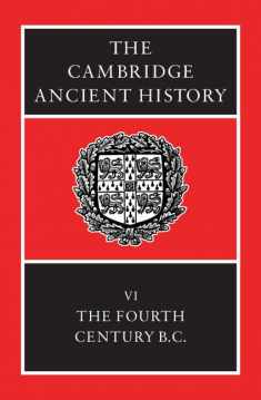 The Cambridge Ancient History, Volume 6: The Fourth Century BC