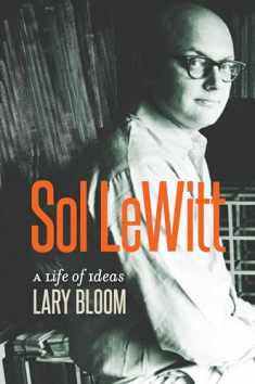 Sol LeWitt: A Life of Ideas