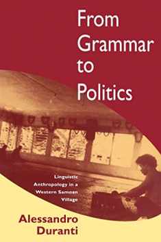 From Grammar to Politics: Linguistic Anthropology in a Western Samoan Village