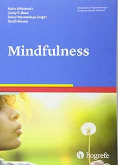Mindfulness (Advances in Psychotherapy: Evidence-based Practice)