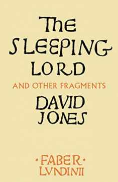 The Sleeping Lord: And Other Fragments