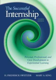 The Successful Internship: Personal, Professional, and Civic Development in Experiential Learning