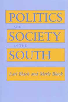 Politics and Society in the South