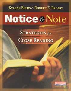 Notice & Note: Strategies for Close Reading (Notice & Note Series)