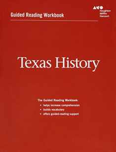 Guided Reading Workbook (Houghton Mifflin Harcourt Texas History)