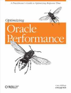 Optimizing Oracle Performance: A Practitioner's Guide to Optimizing Response Time