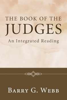 The Book of the Judges: An Integrated Reading