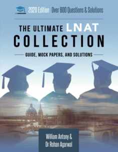 The Ultimate LNAT Collection: 3 Books In One, 600 Practice Questions & Solutions, Includes 4 Mock Papers, Detailed Essay Plans, 2019 Edition, Law National Aptitude Test, UniAdmissions