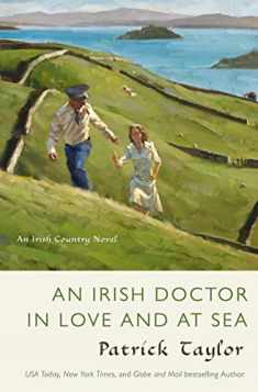 An Irish Doctor in Love and at Sea: An Irish Country Novel (Irish Country Books, 10)