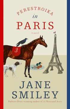 Perestroika in Paris: A novel