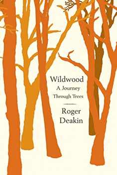 Wildwood: A Journey Through Trees