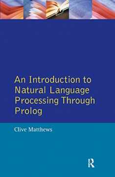 An Introduction to Natural Language Processing Through Prolog (Learning about Language)