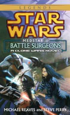Medstar I: Battle Surgeons (Star Wars: Clone Wars Novel)