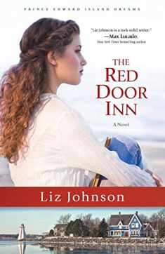 The Red Door Inn: First in a Small Town Fiction Book Series (Clean Contemporary Romance) (Prince Edward Island Dreams)