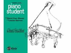 Piano Student: Primer (David Carr Glover Piano Library)