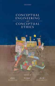 Conceptual Engineering and Conceptual Ethics