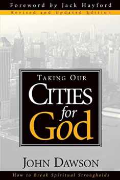 Taking Our Cities for God