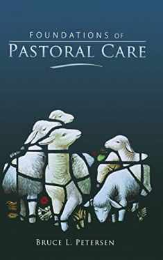Foundations of Pastoral Care