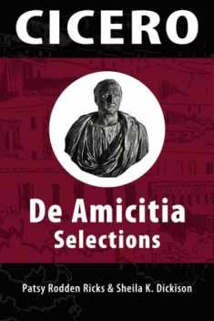 Cicero's De Amicitia Selections (Latin Edition)
